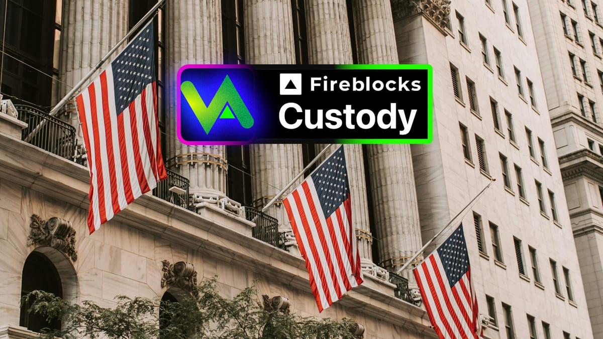 Fireblocks Opens NY Virtual Asset Custody Trust Company 🚀 | Virtual Assets